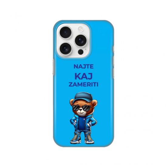 Silikonska maskica za iPhone - Teddy najte kaj zameriti Silikonska maskica za iPhone - Teddy najte kaj zameriti